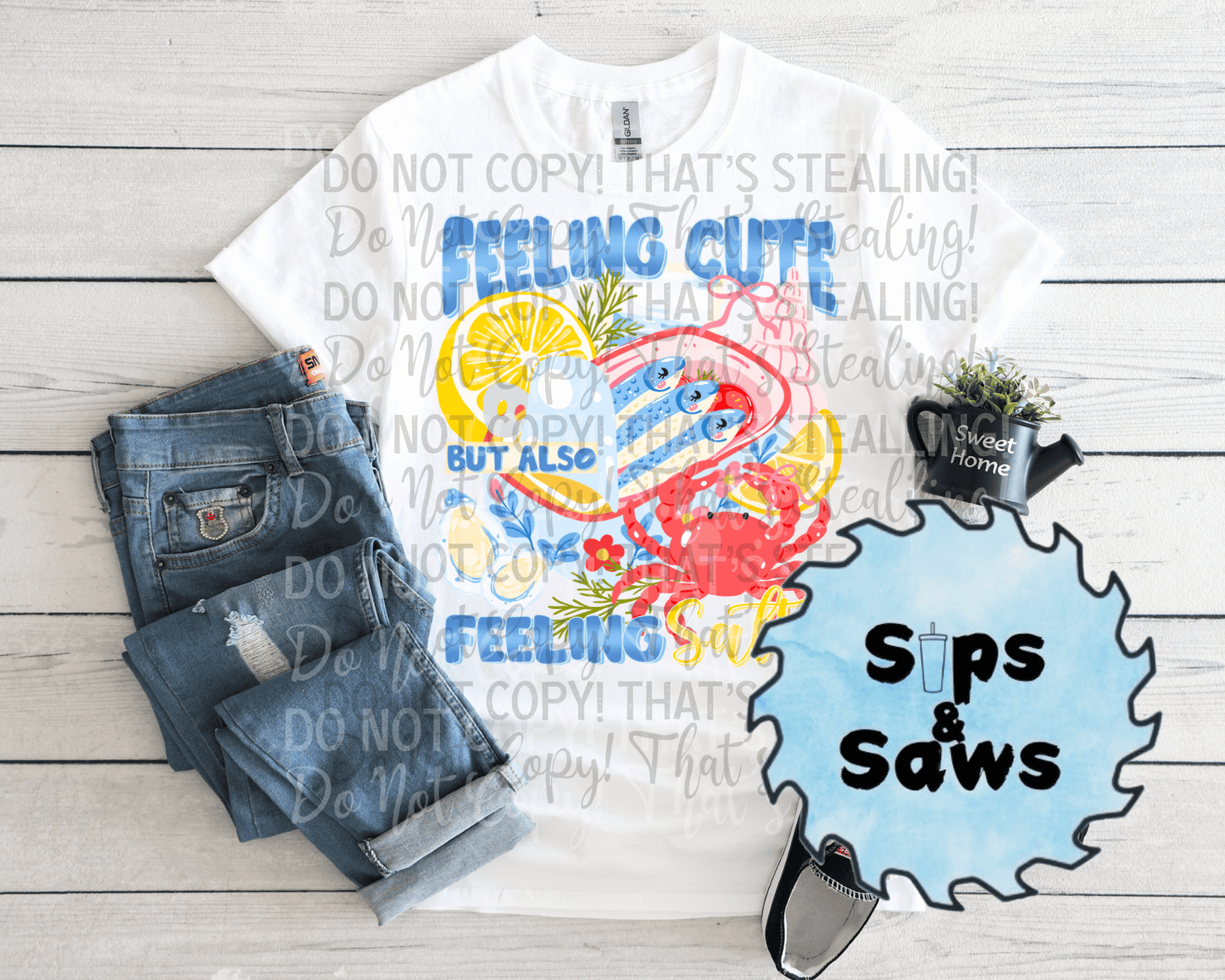 Feeling Cute But Also Feeling Salty DTF