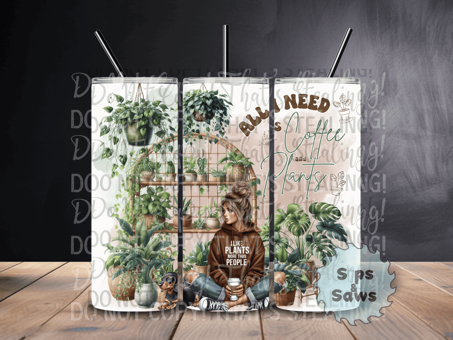 20oz All I Need Is Coffee And Plants Tumbler
