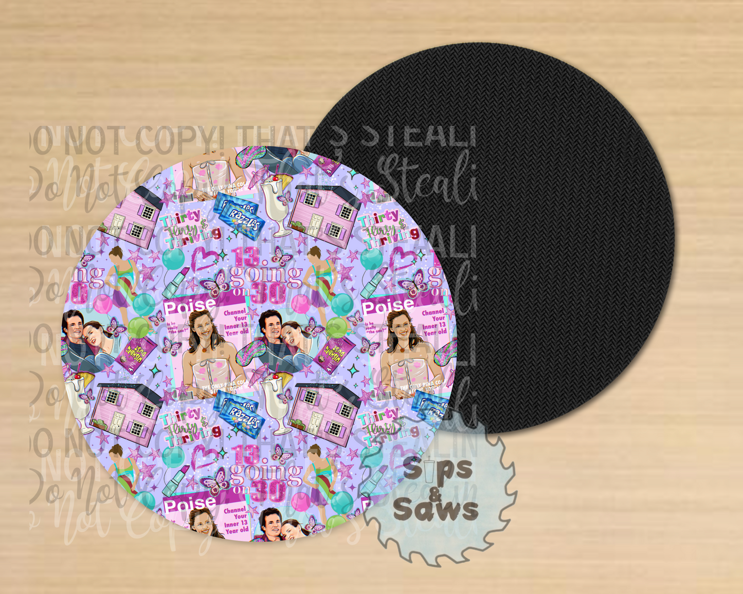 13 Going On 30 Sublimation Coaster