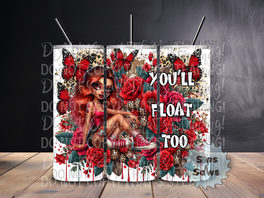20oz You'll Float Too Tumbler