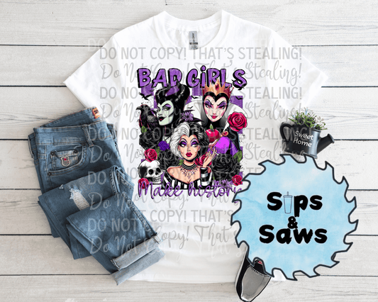 Bad Girls Make History DTF