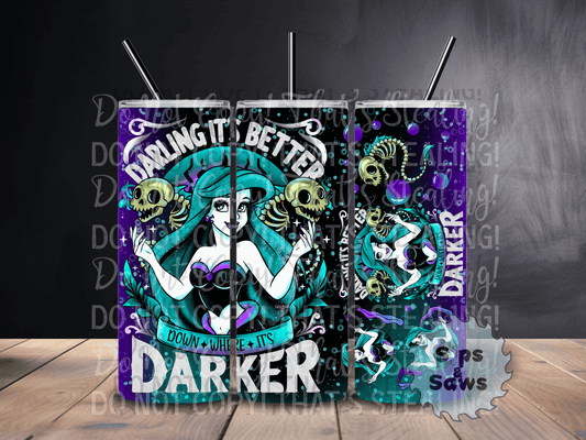 20oz Darling It's Better Tumbler
