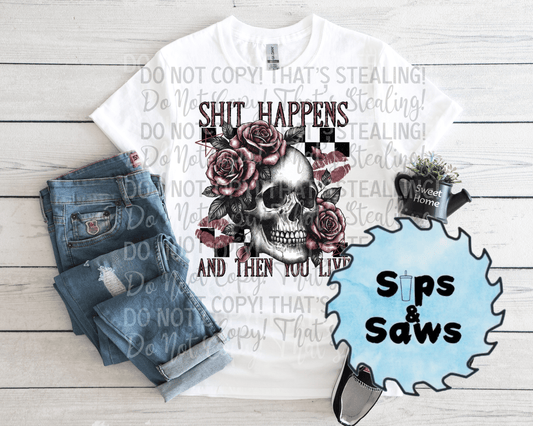 S Happens DTF