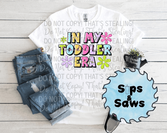In My Toddler Era DTF