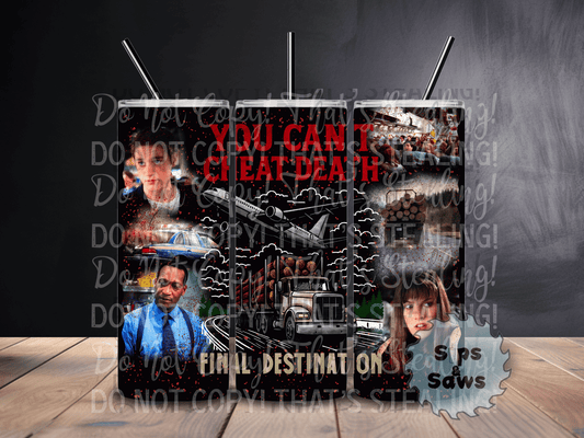 20oz You Can't Cheat Death Tumbler