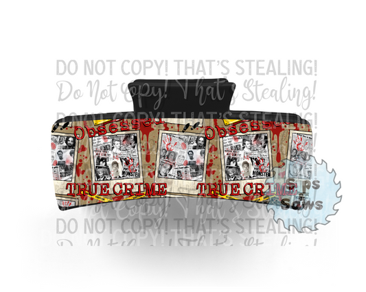 True Crime Sublimation Hair Clip