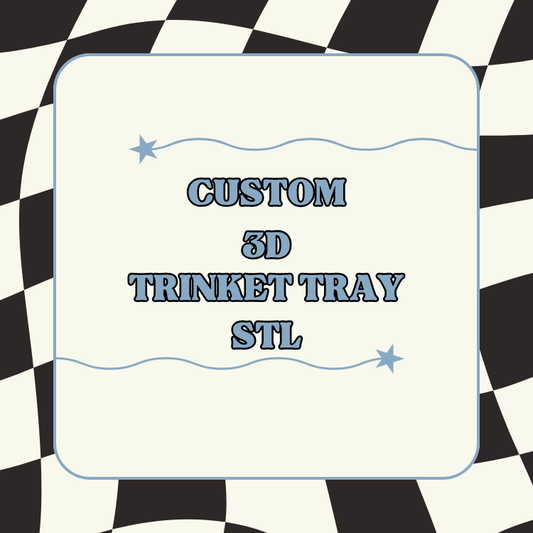 Custom 3D Trinket Tray STL