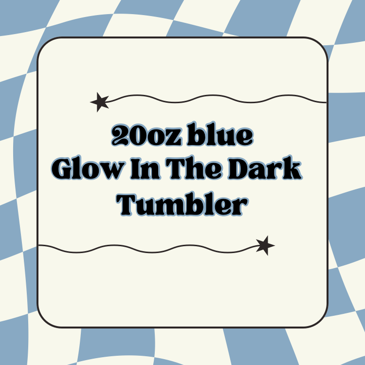 20oz  Blue Glow-in-the-Dark Tumbler